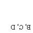 Text Box: B, C, D